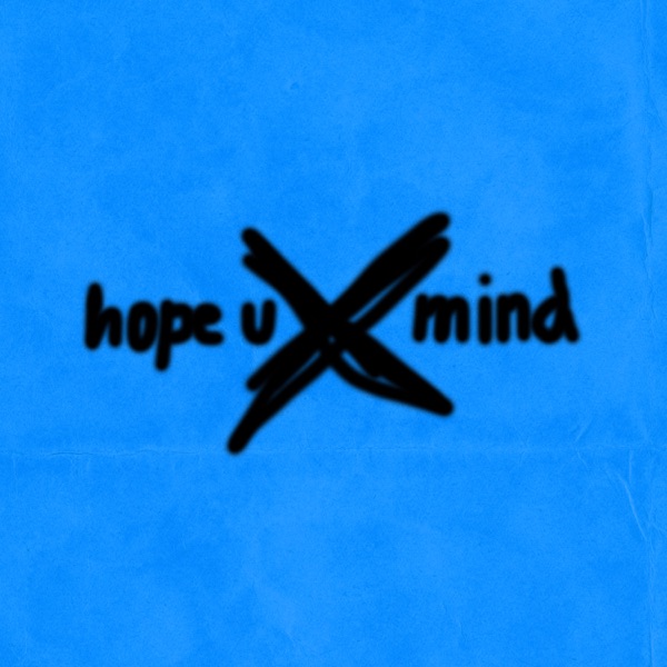 hope u don't mind (feat. Tim Fontaine)