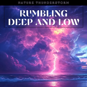 Rumbling Deep and Low
