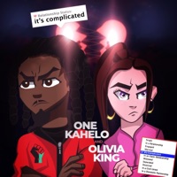 It's Complicated - Single - One Kahleo & Olivia King