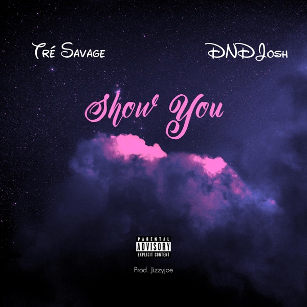 Show You (feat. DNDJosh)