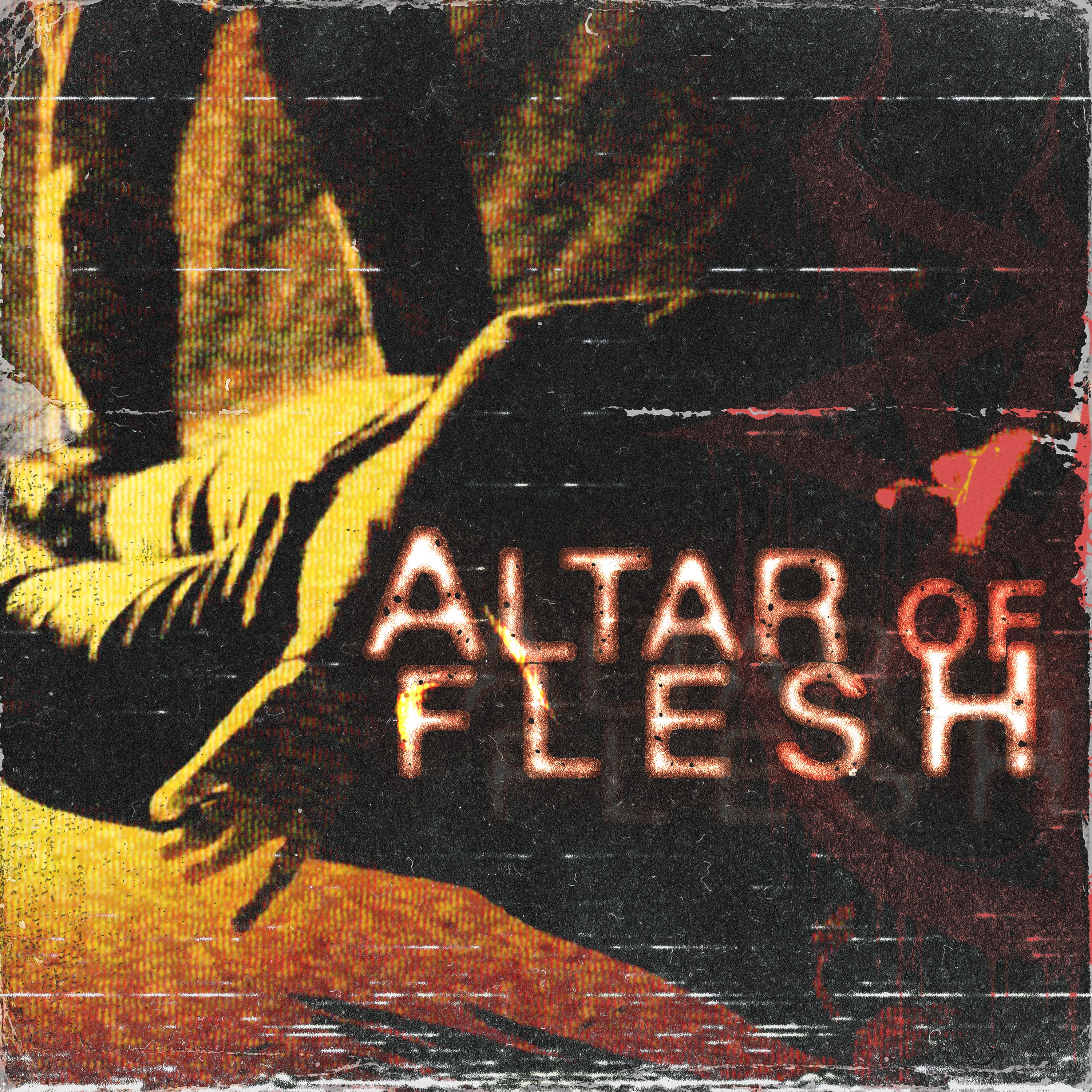 Altar of Flesh - Single