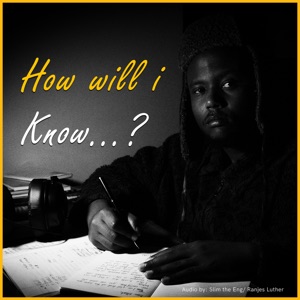 How Will I Know