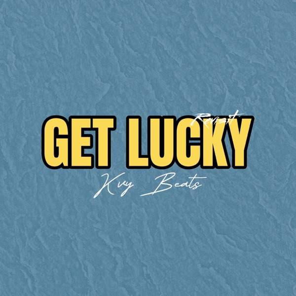 Get Lucky(Revisit)