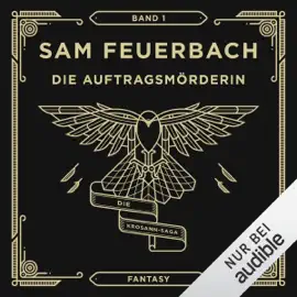 Die Auftragsmörderin: Die Krosann-Saga - Lehrjahre 1