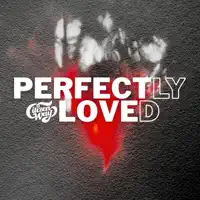 PERFECTLY LOVED