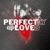Perfectly Loved