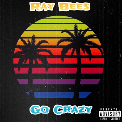 Go Crazy - Single