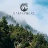 Gaiasphere - Fresh Mountain Air