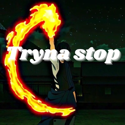 Tryna Stop - Single