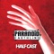 Halfcast (2016) - Paranoid Earthling lyrics
