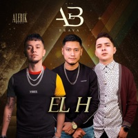 EL H (En Vivo) - Single - A La Brava