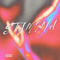 Stamina - Single - Lemon Tears