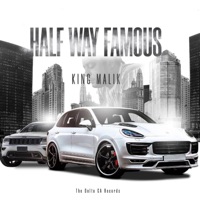 Half Way Famous - EP - King Malik
