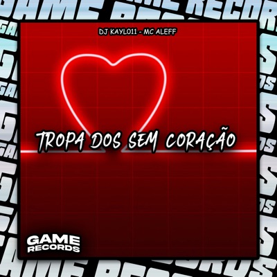 Tropa dos Sem Coração - Single