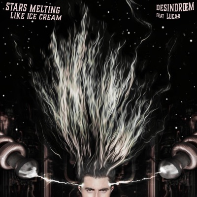 Stars Melting Like Ice Cream (feat. LUCAR) - Single