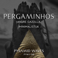 Pergaminhos - Single - Andre Gazolla & Minimalistuk