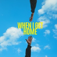 When I Get Home - Single - Motiv