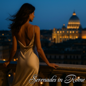Serenades in Rome – A 1960s Italian Romance