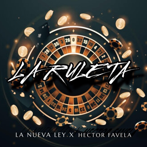 La Ruleta (feat. Hector Favela) - Single