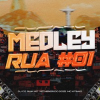 Medley Rua #01 - Single - DJ CZ, Silva MC, Mc Menor do Doze & Mc Kitinho