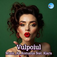 Vulpoiul (feat. Kiara) - Single - Music_AI_Romania