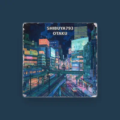 Listen to Shibuya793, watch music videos, read bio, see tour dates & more!