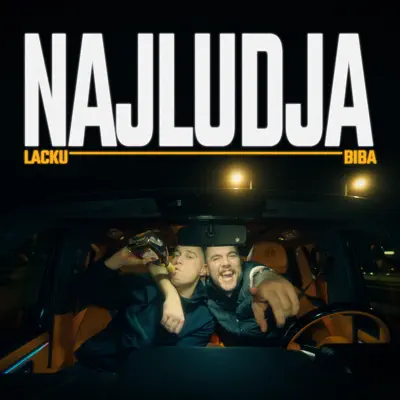 Listen to Najludja - Single by Lacku & Biba