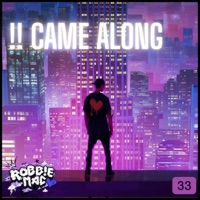 !! CAME ALONG - Single - RoBB!EMAC