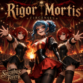 Cover art for Rigor Mortis (Circenses) by The Succubus Tavern