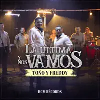 Recuerdos De Una Noche (En Vivo) — Toño y Freddy