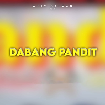 Dabang Pandit - Single