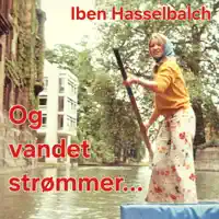 Og vandet strømmer (feat. Leif Ernstsen & Bente Kure)