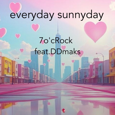 everyday sunnyday (feat. DDmaks) - Single