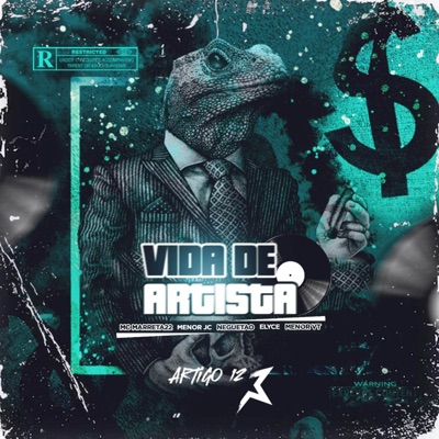 VIDA DE ARTISTA (feat. MC Marreta 22, MENOR Jc & DJ Elyce) - Single