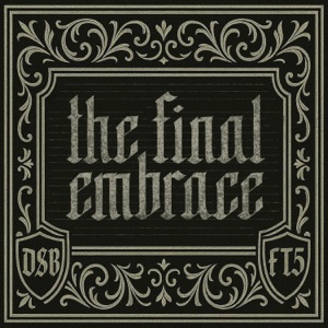 The Final Embrace