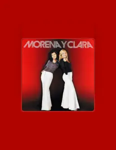 Listen to Morena Y Clara, watch music videos, read bio, see tour dates & more!