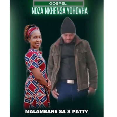 Ndza Khensa Yehovha (feat. Patty) - Single