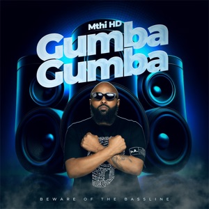 Gumba Gumba (feat. LIVIN SZ & LaChoco)