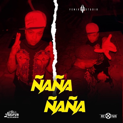 ÑAÑA ÑAÑA (feat. La prendia) - Single