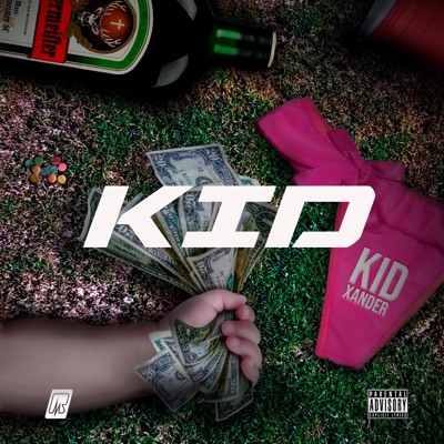 Kid (feat. Kid Xander) - Single