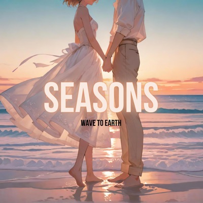 seasons (wave to earth but make it lofi) - Single