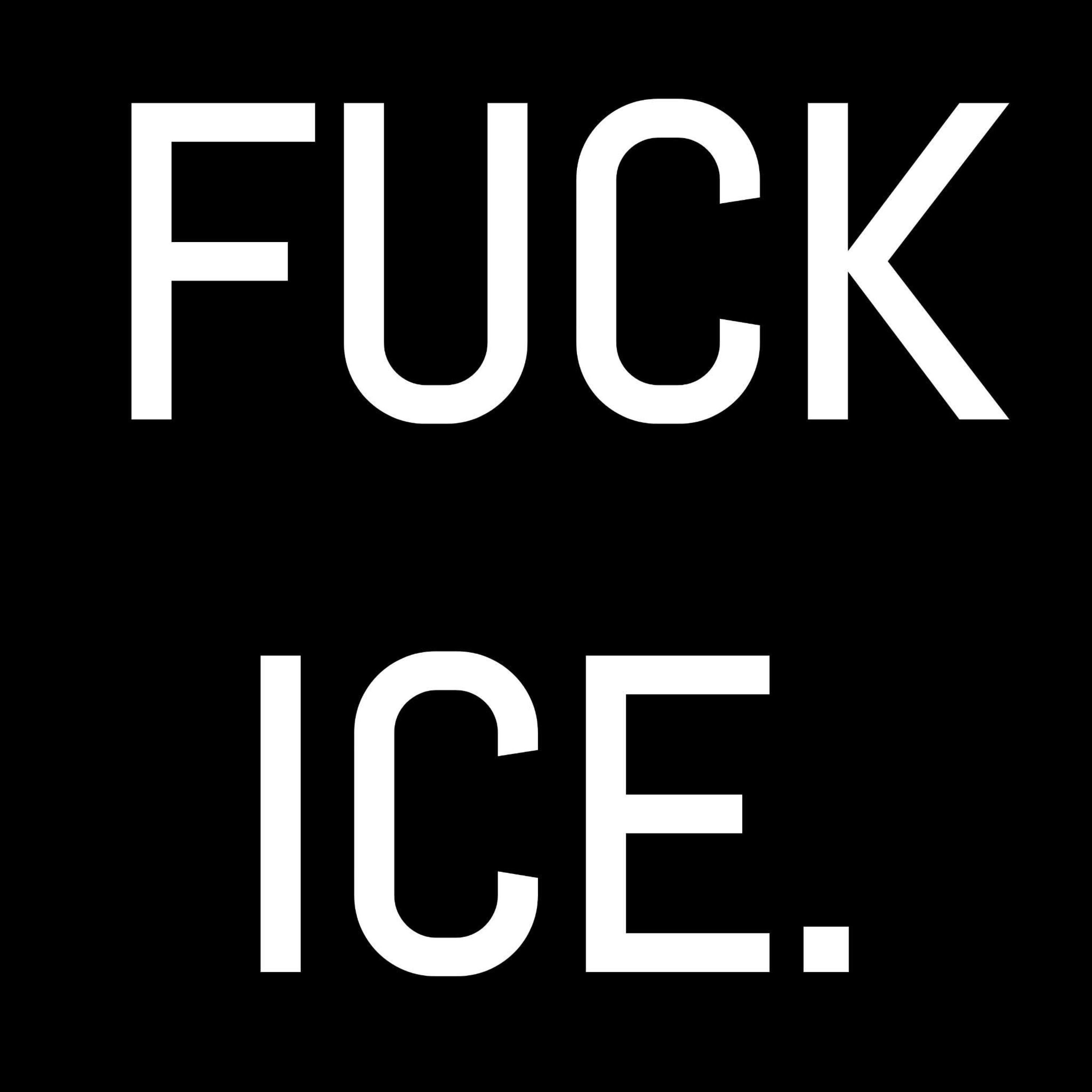 Fuck ICE - Single