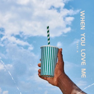 When You Love Me - Single