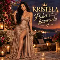 Floket e tua kacurrela — Kristela official