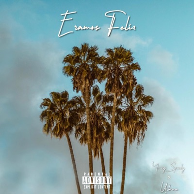 Eramos Feliz (feat. Urbina) - Single