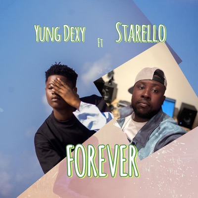 Forever (feat. Starello) - Single