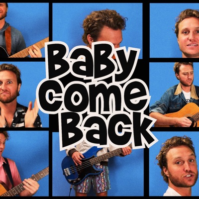 Baby Come Back - Single