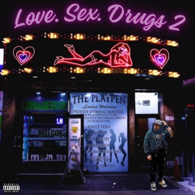 Love. Sex. Drugs 2