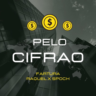 Pelo Cifrão (feat. Raquel Milhome & Spock) - Single