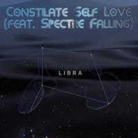 Constilate Self Love (feat. Spectre Falling) - Single - Witchy and the Coven